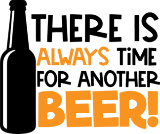 there-is-always-time-for-another-beer-bottle-drinking-free-svg-file-SvgHeart.Com