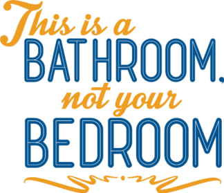 this-is-a-bathroom-not-your-bedroom-funny-restroom-free-svg-file-SvgHeart.Com