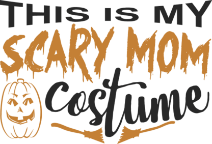 this-is-my-scary-mom-costume-pumpkin-face-halloween-free-svg-file-SvgHeart.Com