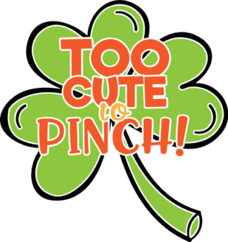 too-cute-to-pinch-st-patricks-day-free-svg-file-SvgHeart.Com