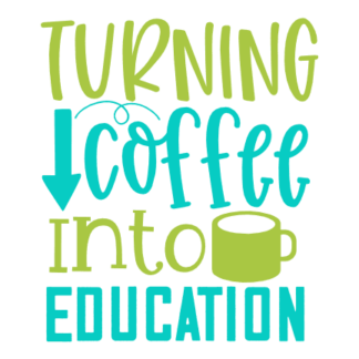 turning-coffee-into-education-funny-school-free-svg-file-SvgHeart.Com