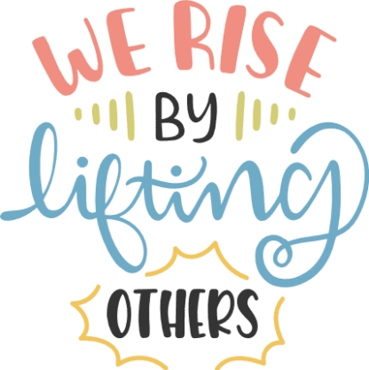 we-rise-by-lifting-others-inspirational-free-svg-file-SvgHeart.Com