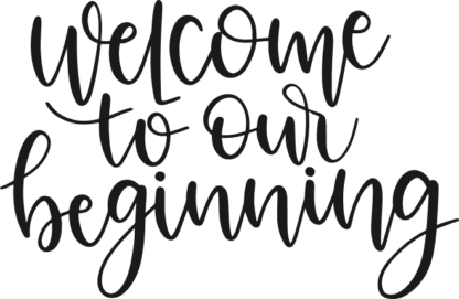 welcome to our beginning, wedding free svg file - SVG Heart
