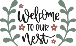 welcome-to-our-nest-home-decoration-free-svg-file-SvgHeart.Com