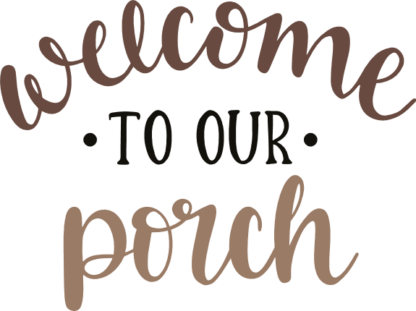 welcome-to-our-porch-decoration-free-svg-file-SvgHeart.Com