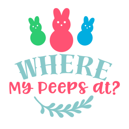 where-my-peeps-at-funny-easter-school-free-svg-file-SvgHeart.Com