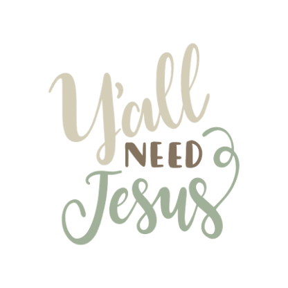 yall-need-jesus-religious-free-svg-file-SvgHeart.Com