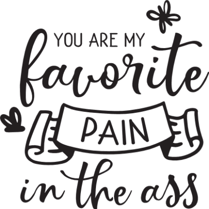 you-are-my-favorite-pain-in-the-ass-funny-baby-free-svg-file-SvgHeart.Com