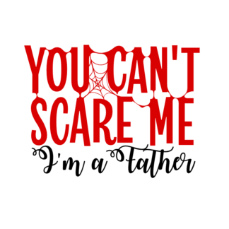 you-cant-scare-me-im-a-father-halloween-free-svg-file-SvgHeart.Com