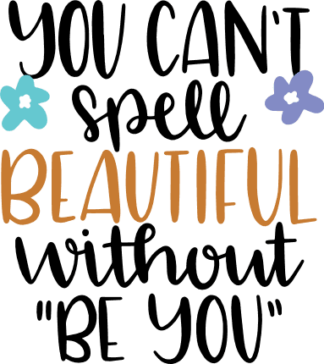 you-cant-spell-beautiful-without-be-you-motivational-free-svg-file-SvgHeart.Com