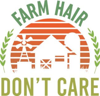 farm-hair-dont-care-barn-farmhouse-farmer-free-svg-file-SVGHEART.COM