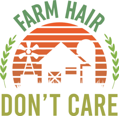 farm-hair-dont-care-barn-farmhouse-farmer-free-svg-file-SVGHEART.COM