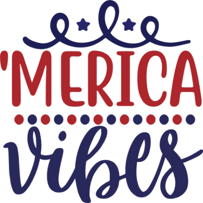 merica-vibes-4th-of-july-independence-day-free-svg-file-SVGHEART.COM