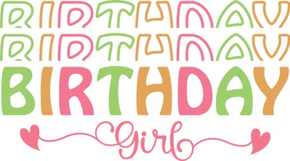 Birthday Girl, Echo Stacked Text   Free Svg Files For Members   SVG Heart