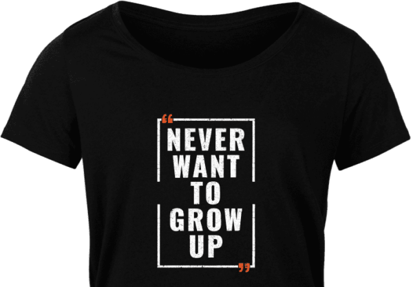 never-want-to-grow-up-funny-sayings-tshirt-design-free-svg-file-svg