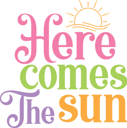 Here comes the sun, vacay t shirt design - free svg file for members ...