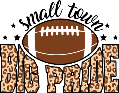 Small town, big pride, football day tshirt design, leopard skin - free ...