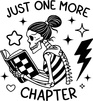 Just One More Chapter Free SVG File – funny tshirt design