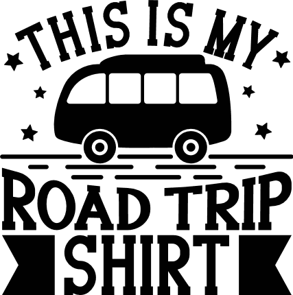 This Is My Road Trip Shirt Free SVG File – Funny Vacay tshirt design