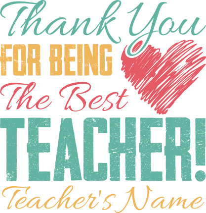 Thank You for Being the Best Teacher Free SVG File for Members – personalized name gift
