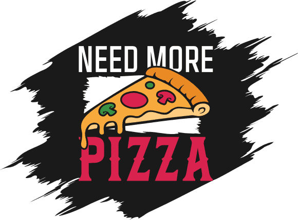 Need More Pizza Free SVG File for Members – Funny Food Sayings