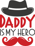 fathers day free svg daddy is my hero